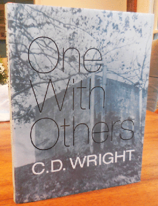 Item #35490 One With Others (a little book of her days). C. D. Wright
