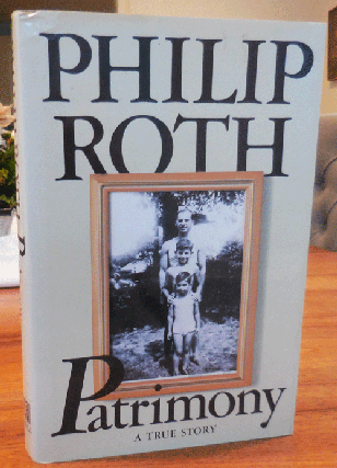 Item #35493 Patrimony (Signed). Philip Roth