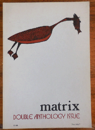 Item #35543 Matrix Double Anthology Issue Nos 6 & 7. W. P. Kinsella Russell Banks, Steve...