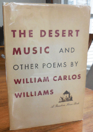 Item #35554 The Desert Music and Other Poems. William Carlos Williams