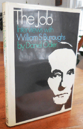 Item #35579 The Job; Interviews with William S. Burroughs and Daniel Odier. William S. Beats -...
