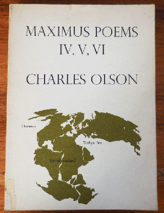 Item #35607 Maximus Poems IV, V, VI (Advance Copy). Charles Olson