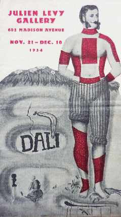 Item #35722 Exhibition Announcement - Paintings by Salvador Dali Nov. 21 - Dec. 10 1934 Julien...