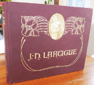 Item #35738 Boyhood Photos of J. H. Lartigue; The Family Album of a Gilded Age. J. H. Photography...