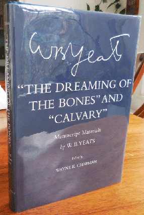 Item #35868 "The Dreaming of the Bones" and "Calvary"; Manuscript Materials by W. B. Yeats. Wayne...