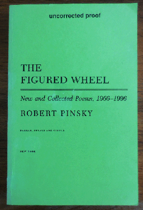 Item #35916 The Figured Wheel - New and Collected Poems, 1966 - 1996 (Uncorrected Proof, Signed)....