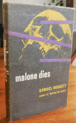 Item #35918 Malone Dies (Signed). Samuel Beckett